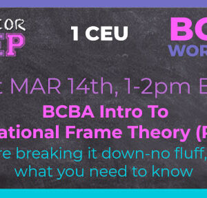 bcba intro to relational frame theory rft