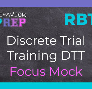rbt discrete trial training dtt focus mock
