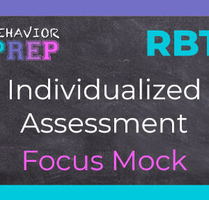 rbt individualized assessment focus mock