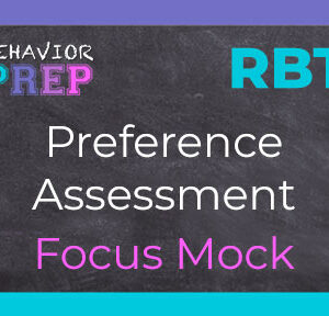 rbt preference assessment focus mock